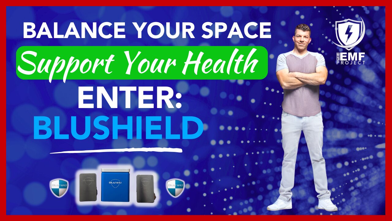 Balance Your Space Support Your Health Enter Blushield