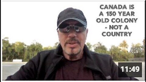 "Canada: A 150-Year Old Colony, Not a Country"