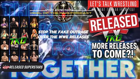 🔴 LET'S TALK WRESTLING: WWE MASSIVE RELEASES with MASSIVE TICKETS HIKES DOES IT BRING REAL OUTRAGE?