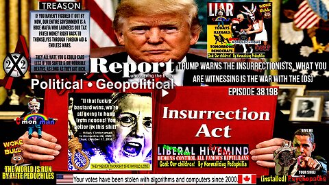 Ep 3819b - Trump Warns The Insurrectionists, What You Are Witnessing Is The War With The [DS]