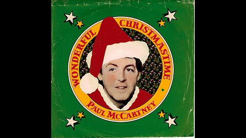 Wonderful Christmastime ~ Paul McCartney