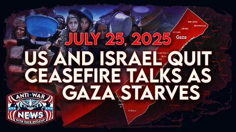 US and Israel Quit Ceasefire Talks as Gaza Starves, US OKs Series of Ukraine Arms Deals, and More