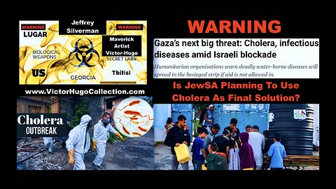 Is USA Lugar BioWeapon Lab Tbilisi Georgia Set To Unleash Cholera Epidemic In Palestine For Israel