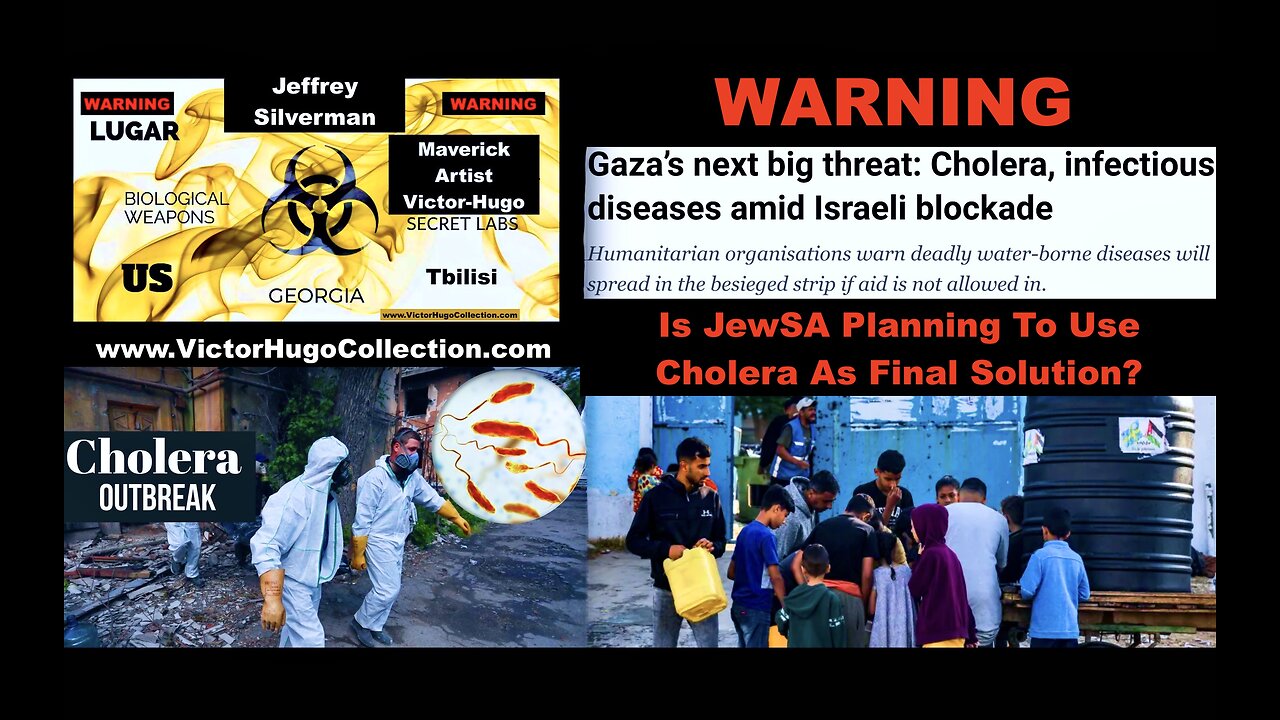 Is USA Lugar BioWeapon Lab Tbilisi Georgia Set To Unleash Cholera Epidemic In Palestine For Israel