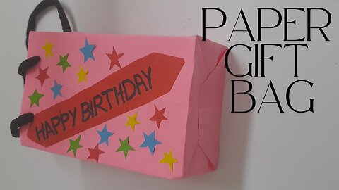 How to Make a Paper Gift Bag | Easy DIY Craft with Handles