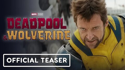 Deadpool & Wolverine - Official Teaser Trailer (2024) Ryan Reynolds, Hugh Jackman (3)
