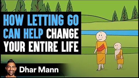 How Letting Go Can CHANGE YOUR ENTIRE LIFE | Dhar Mann