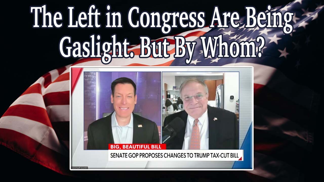 The Left in Congress Are Being Gaslight. But By Whom?