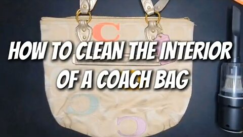 How to Deep Clean the Interior of a Coach Handbag | Luxury Handbag Cleaning & Restoration Tutorial