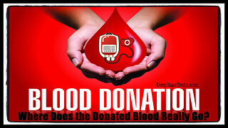 ♥️🩸 Where Does Your Donated Blood REALLY Go? 🩸 Who Benefits and Who Profits?