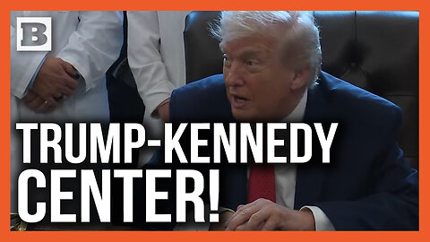 "I Was Very Honored By It" Trump Reacts to the Newly-Renamed Trump-Kennedy Center