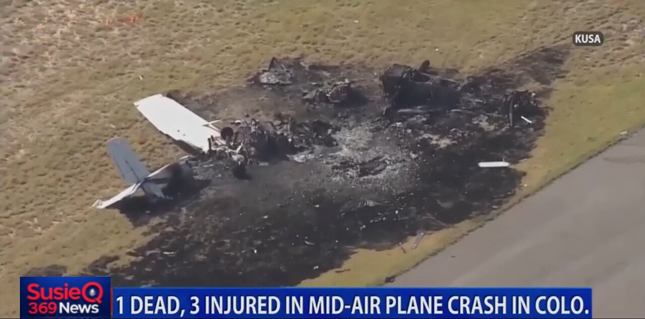 1 DEAD, 3 INJURED IN MID-AIR PLANE CRASH IN COLORADO