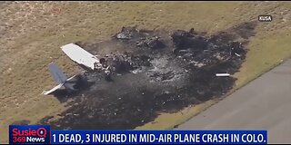 1 DEAD, 3 INJURED IN MID-AIR PLANE CRASH IN COLORADO