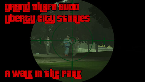 GTA: Liberty City Stories | Mission 34: A WALK IN THE PARK | PCSX2, 1440p, HD Textures