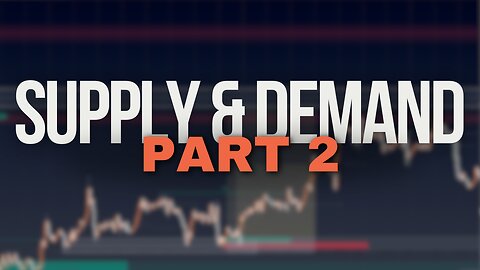 🚀 Supply & Demand Saga: My Various Entry Methods for Trading v2.0 - PART 2