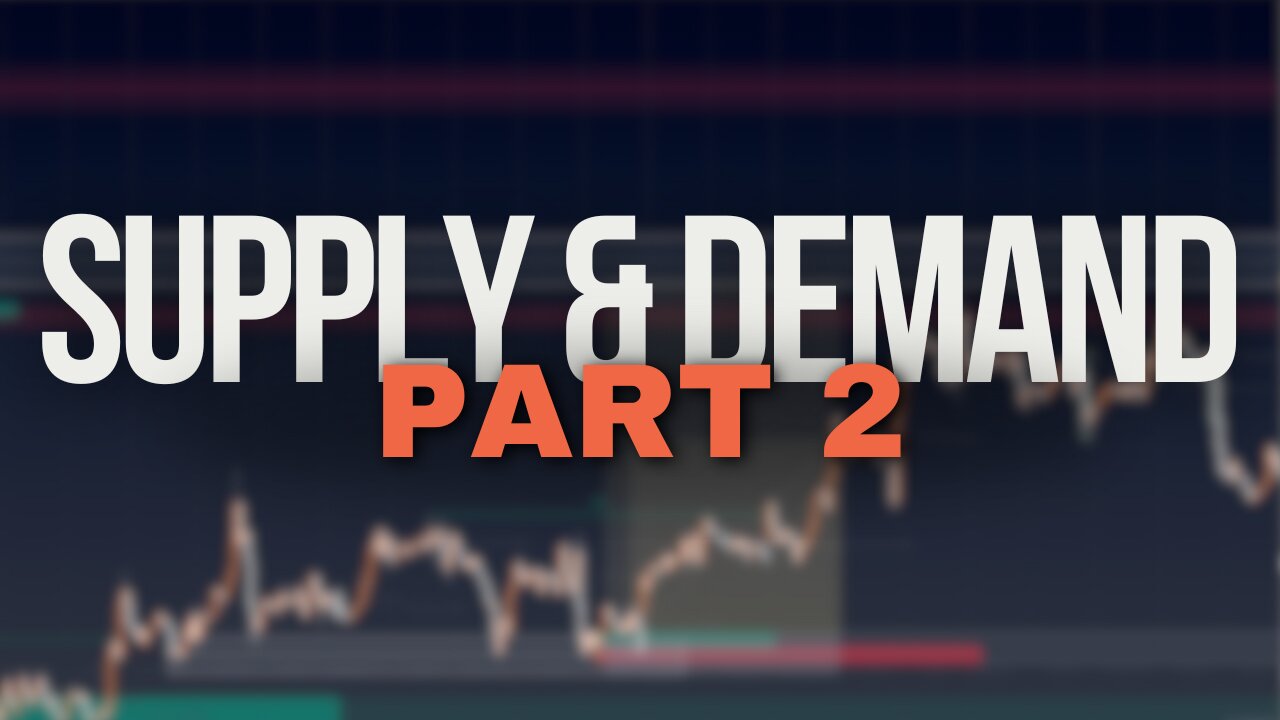 🚀 Supply & Demand Saga: My Various Entry Methods for Trading v2.0 - PART 2