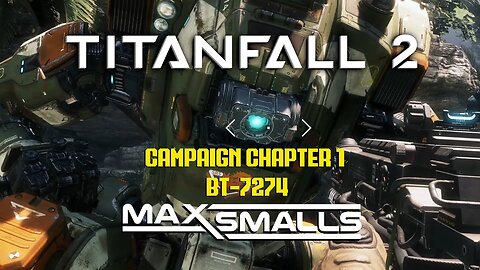 Titanfall 2 Campaign - BT-7274 - Hard (Sidescrollers Plus)