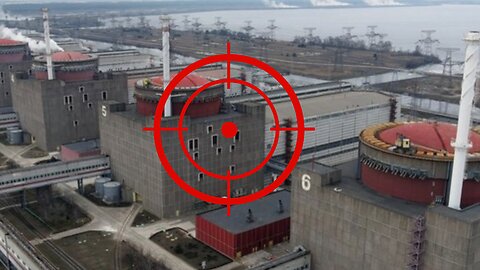 West Planning to Target Zaporozhye Nuclear Plant - Ep419