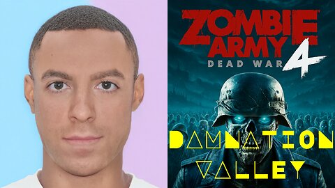 Damnation Valley | Zombie Army 4 Dead War
