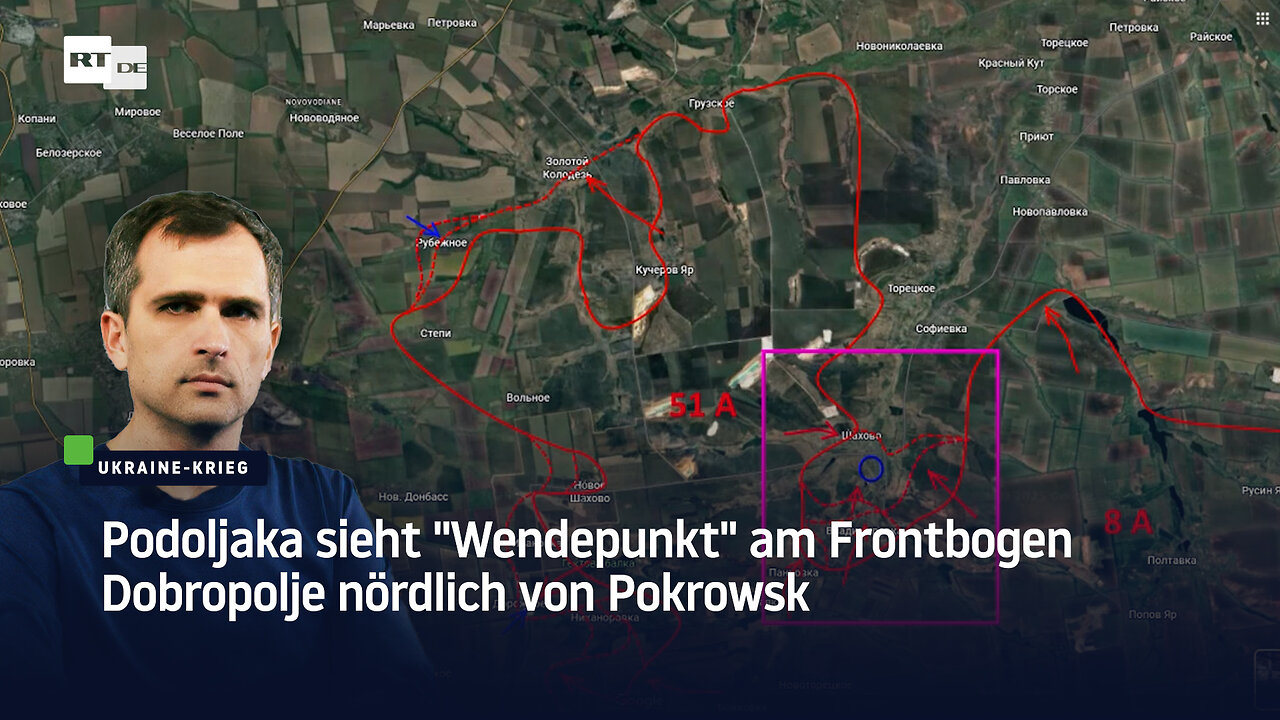 Podoljaka sieht Wendepunkt am Frontbogen Dobropolje nördlich von Pokrowsk