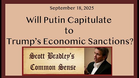 Will Putin Capitulate to Trump's Economic Sanctions?