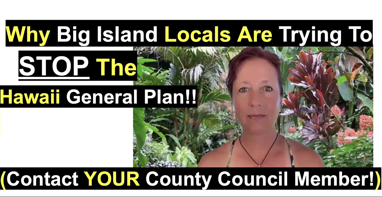 Why Big Island Locals Are Trying To STOP The Hawaii General Plan!!