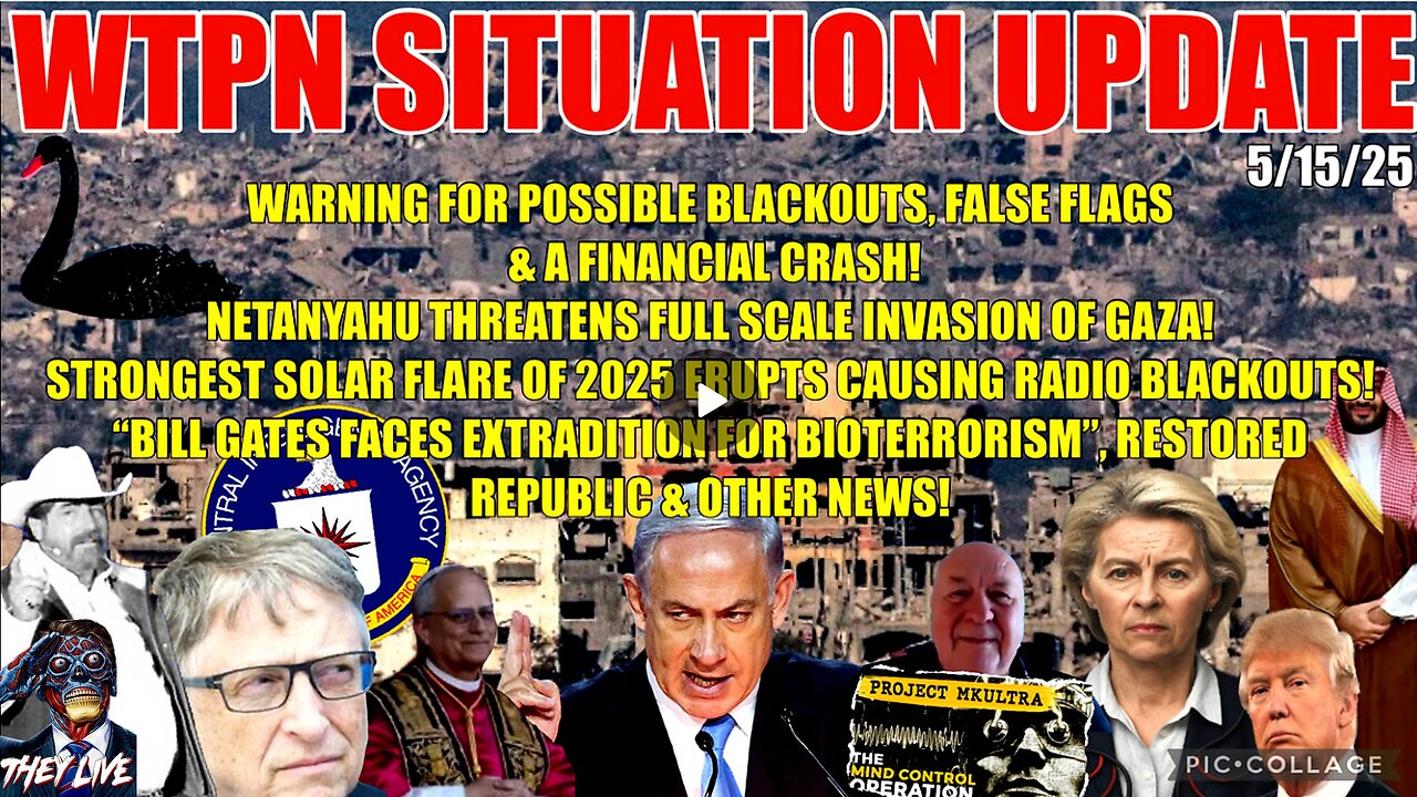 WTPN SITUATION UPDATE FEATURING RESTORED REPUBLIC 5/15/25