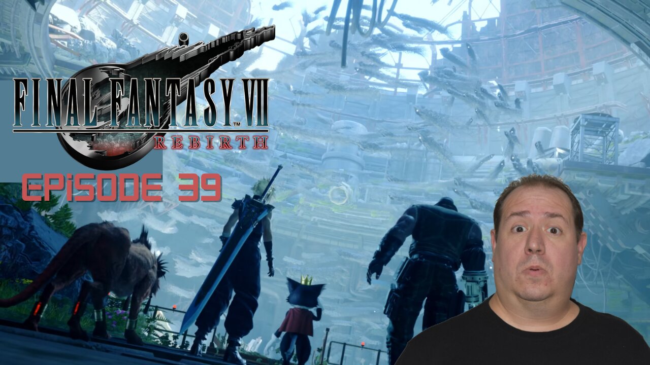 OG Final Fantasy fan plays Rebirth | Final Fantasy VII Rebirth | game play | episode 39