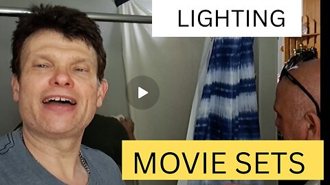 HOW TO LIGHT A MOVIE SET
