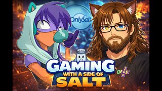 Highguard, Steam Sued, and More! Gaming with a Side of Salt #87