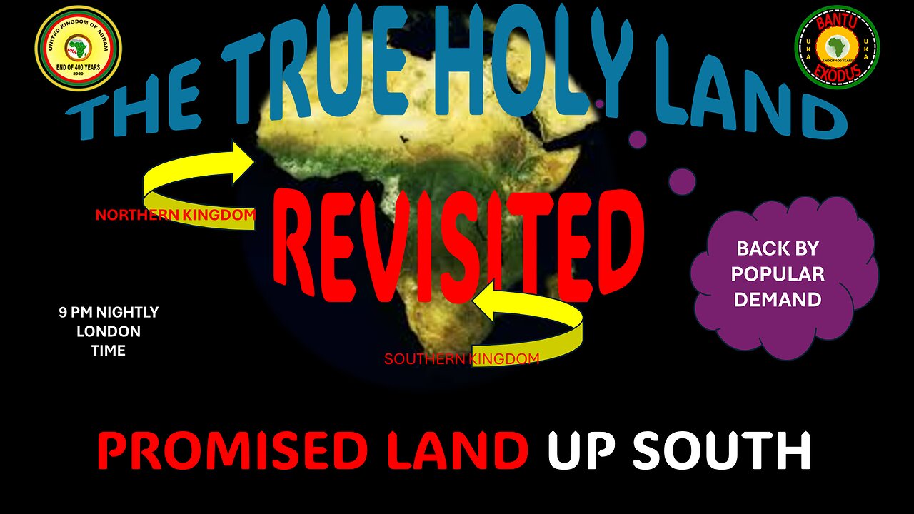 AFRICA IS THE HOLY LAND || THE TRUE HOLY LAND REVISITED || PROMISED LAND UP SOUTH