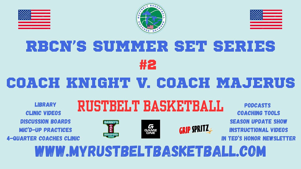 RBCN SUMMER SET SERIES #2: COACH KNIGHT v. COACH MAJERUS: