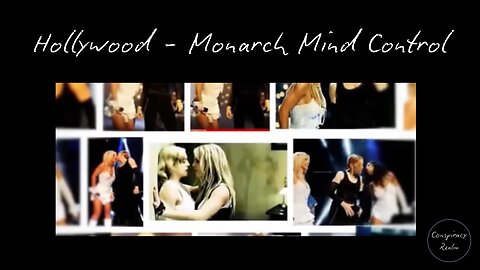 Hollywood Celebrities - Mkultra Monarch Mind Control.