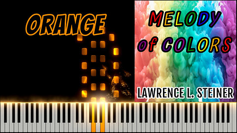 ORANGE – Melody of Colors | Piano Tutorial & MIDI Visualization