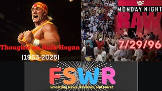 Thoughts on Hulk Hogan & WWF Raw 7/29/96 Recap/Review/Results