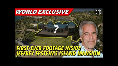 O’KEEFE RELEASES FIRST-EVER FOOTAGE FROM INSIDE EPSTEIN'S PRIVATE ISLAND MANSION