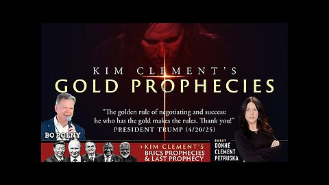 Bo Polny, Donne' Clement, Clay, Andrew, Caleb: GOLD PROPHECIES, What If God Is REAL? - 5/2/25