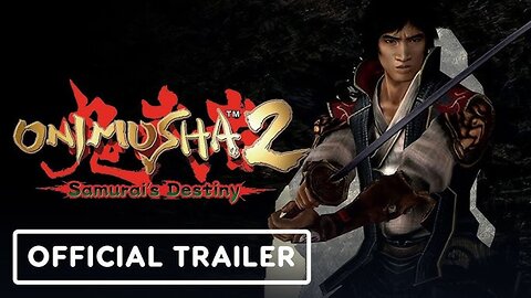 Onimusha 2: Samurai's Destiny - Official 2nd Trailer