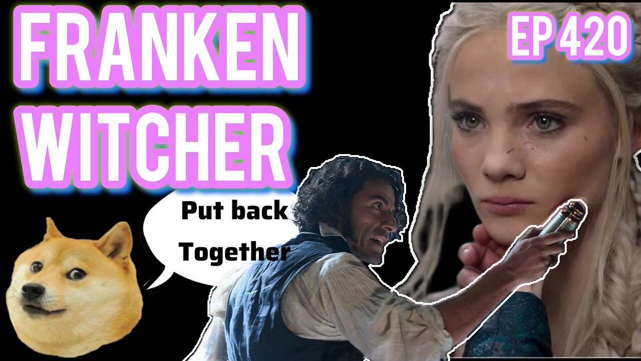 Episode 421 | Live Stream Podcast| - Franken Witcher