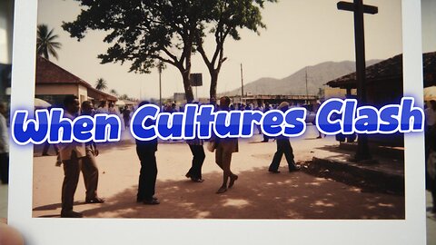 When Cultures Clash