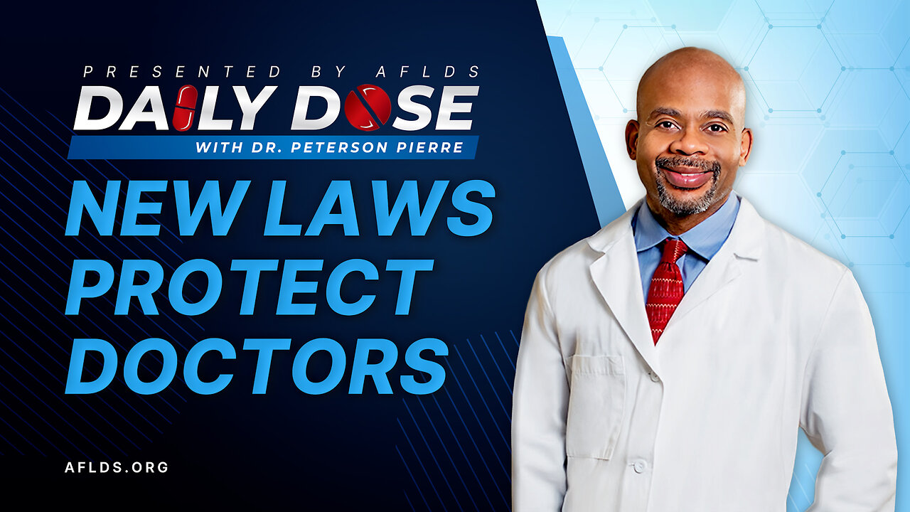 Daily Dose: 'New Laws Protect Doctors' with Dr. Peterson Pierre