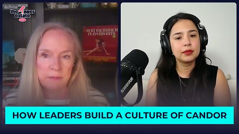 How Great Leaders Create a Culture of Transparency and Trust | How Leaders Build a Culture of Candor