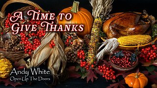 Andy White: A Time To Give Thanks w/ Special Guest Dr. Arthor Faber