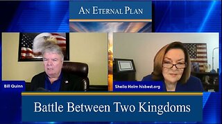 Sheila Holm - Battle Between Two Kingdoms - Same Enemy, Different Centuries - with Bill Quinn