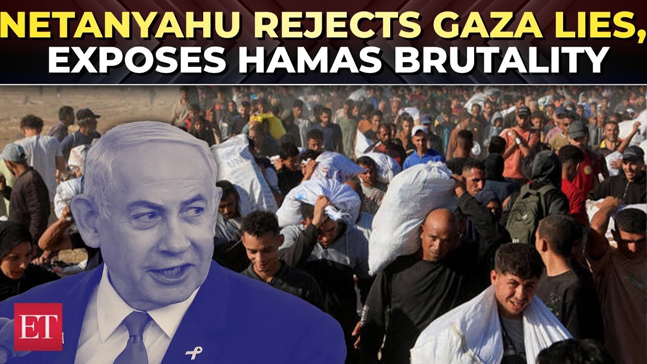 Genocide and starvation? Netanyahu calls allegations false, exposes Hamas’ brutality