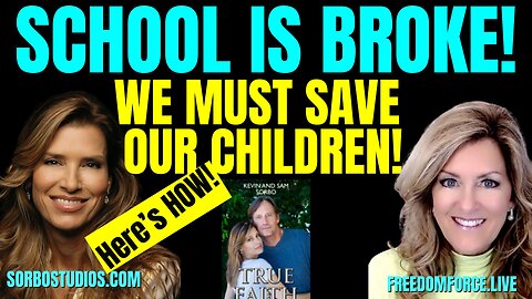 School Is BROKE! How to Save our Children! 5-23-25 3PM CST