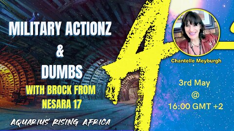 Military Actionz & DUMBS With Brock from Nesara 17