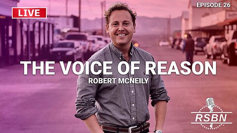 LIVE REPLAY: The Voice of Reason with Robert McNeily & Mike Lindell Ep. 26 - 12/5/25