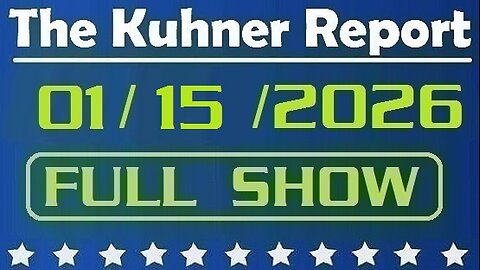 The Kuhner Report - January 15 2026 FULL SHOW