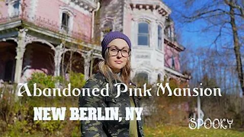 Abandoned Pink Mansion, New Berlin, New York